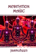 Cover: Meditation Magic - Lulu.com