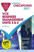 Cover: Cambridge Checkpoints VCE Business Management Units 3 and 4 2017 and Quiz Me More - Cambridge University Press