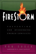 Cover: Firestorm - Preventing and Overcoming Church Conflicts - Baker Books, a division of Baker Publishing Group