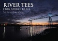 Cover: River Tees - Amberley Publishing