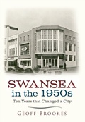 Cover: Swansea in the 1950s - Amberley Publishing