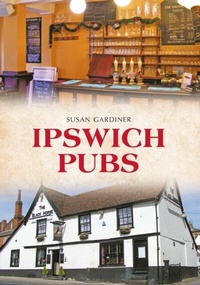 Abbildung von: Ipswich Pubs - Amberley Publishing