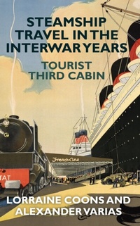 Abbildung von: Steamship Travel in the Interwar Years - Amberley Publishing