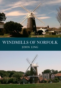 Enlarge image Cover: Windmills of Norfolk - Amberley Publishing