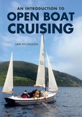 Cover: An Introduction to Open Boat Cruising - Amberley Publishing