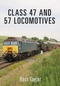 Cover: Class 47 and 57 Locomotives - Amberley Publishing