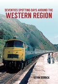 Cover: Seventies Spotting Days Around the Western Region - Amberley Publishing