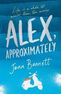 Enlarge image Cover: Alex, Approximately - Simon & Schuster Childrens Books