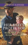Cover: Her Baby's Protector - Mills & Boon
