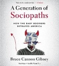 Cover: A Generation of Sociopaths - Hachette Audio
