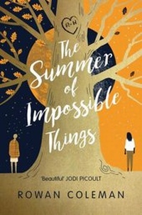 Abbildung von: The Summer of Impossible Things - Ebury Digital