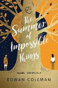 Abbildung von: The Summer of Impossible Things - Ebury Press