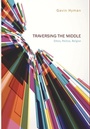 Cover: Traversing the Middle - Wipf & Stock Publishers
