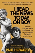 Cover: I Read the News Today, Oh Boy - Picador