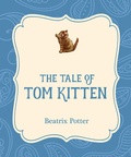 Cover: The Tale of Tom Kitten - Xist Publishing