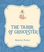 Cover: The Tailor of Gloucester - Xist Publishing
