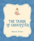 Cover: The Tailor of Gloucester - Xist Publishing