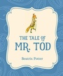 Cover: The Tale of Mr. Tod - Xist Publishing