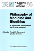 Cover: Philosophy of Medicine and Bioethics - Kluwer Academic Publishers
