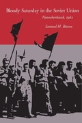 Cover: Bloody Saturday in the Soviet Union - Stanford University Press