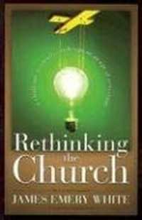 Enlarge image Cover: Rethinking the Church - A Challenge to Creative Redesign in an Age of Transition - Baker Books, a division of Baker Publishing Group