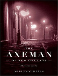 Abbildung von: The Axeman of New Orleans - Tantor Media, Inc