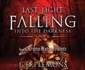 Cover: Last Light Falling - Part 2 - Cherry Hill Publishing