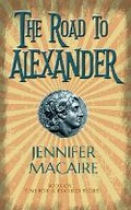 Cover: The Road to Alexander - Accent Press Ltd