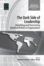 Cover: The Dark Side of Leadership - Emerald Group Publishing Limited