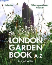 Abbildung von: The London Garden Book A-Z - Metro Publications Ltd