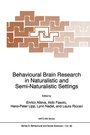 Cover: Behavioural Brain Research in Naturalistic and Semi-Naturalistic Settings - Springer