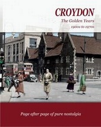 Enlarge image Cover: Croydon, the Golden Years - True North Books Ltd.