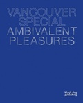 Cover: Vancouver Special - Black Dog Publishing Ltd