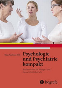Abbildung von: Psychologie und Psychiatrie kompakt - Hogrefe