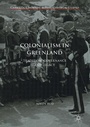 Cover: Colonialism in Greenland - Palgrave Macmillan