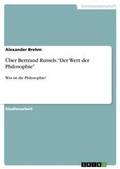 Cover: UEber Bertrand Russels "Der Wert der Philosophie" - Grin Verlag