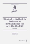 Cover: Die strafrechts&auml;hnliche Rechtsnatur der Sanktionen von Art. 49a Abs. 1 KG - Schulthess Juristische Medien