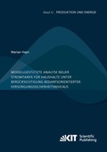 Cover: Modellgest&uuml;tzte Analyse neuer Stromtarife f&uuml;r Haushalte unter Ber&uuml;cksichtigung bedarfsorientierter Versorgungssicherheitsniveaus - KIT Scientific Publishing