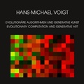Cover: Evolution&auml;re Algorithmen und Generative Kunst - Evolutionary Computation and Generative Art - Books on Demand