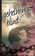 Cover: Geheimnisblind - Books on Demand