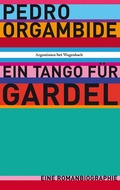 Cover: Ein Tango f&uuml;r Gardel - Wagenbach