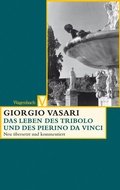 Cover: Das Leben des Tribolo und des Pierino da Vinci - Wagenbach