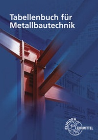 Enlarge image Cover: Tabellenbuch für Metallbautechnik - Europa-Lehrmittel