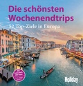 Cover: HOLIDAY Reisebuch: Die sch&ouml;nsten Wochenendtrips - Merian / Holiday