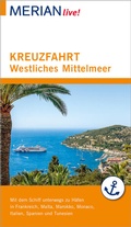 Cover: MERIAN live! Reisef&uuml;hrer Kreuzfahrt westliches Mittelmeer - Merian / Holiday