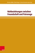 Cover: Nahbeziehungen zwischen Freundschaft und Patronage - Brill Deutschland