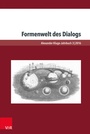 Cover: Formenwelt des Dialogs - Brill Deutschland