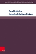 Cover: Geschichte im interdisziplin&auml;ren Diskurs - Brill Deutschland