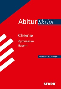 Abbildung von: STARK Chemie - AbiturSkript Bayern - Stark Verlag