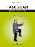 Cover: Taijiquan Schritt f&uuml;r Schritt - Kolibri Verlags GmbH